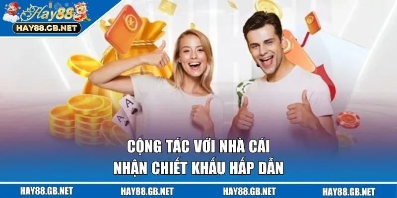Cộng tác với nhà cái nhận chiết khấu hấp dẫn