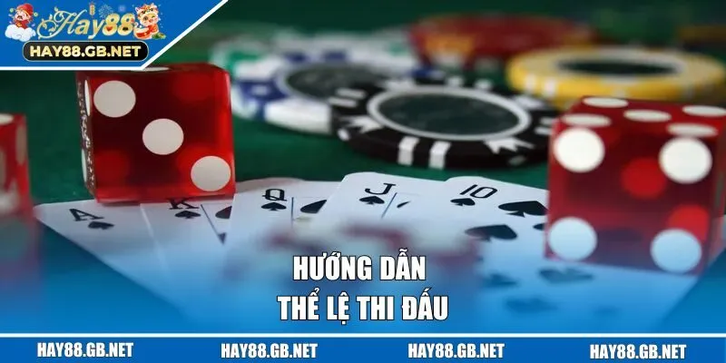 Hướng dẫn thể lệ thi đấu